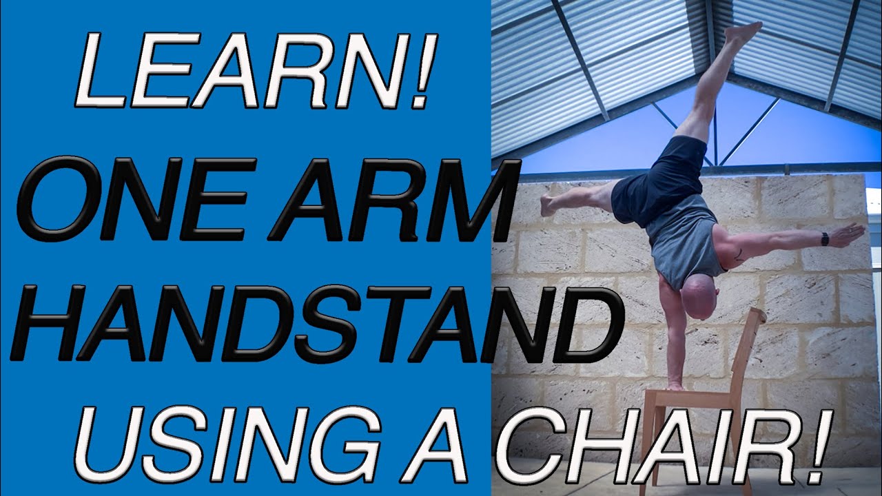 Learn the One Arm Handstand using a Chair! YouTube