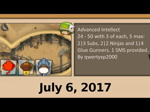 Advanced Intellect - July 6, 2017 - BTD5 Daily Challenge - Advanced Intellect - July 6, 2017 - BTD5 Daily Challenge