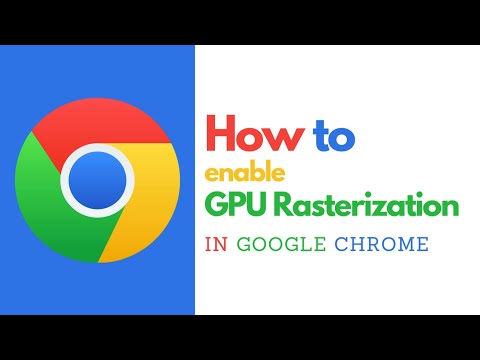 How to Enable GPU Rasterization in Google Chrome – Boost Graphics Performance
