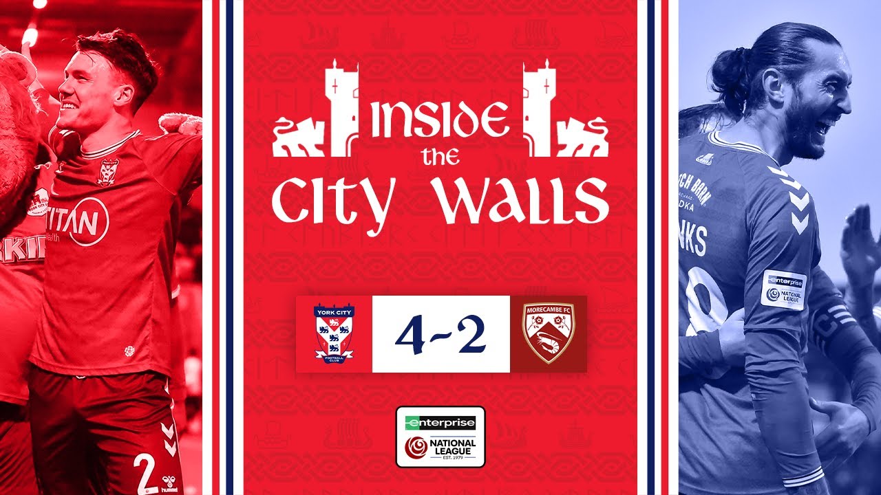 📹 Inside The City Walls | York City 4-2 Morecambe | 2025/26