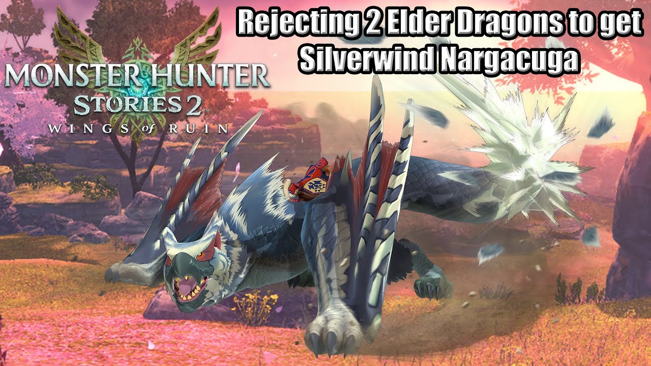 Monster Hunter Stories 2 - Rejecting 2 Elder Dragons to get Silverwind Nargacuga