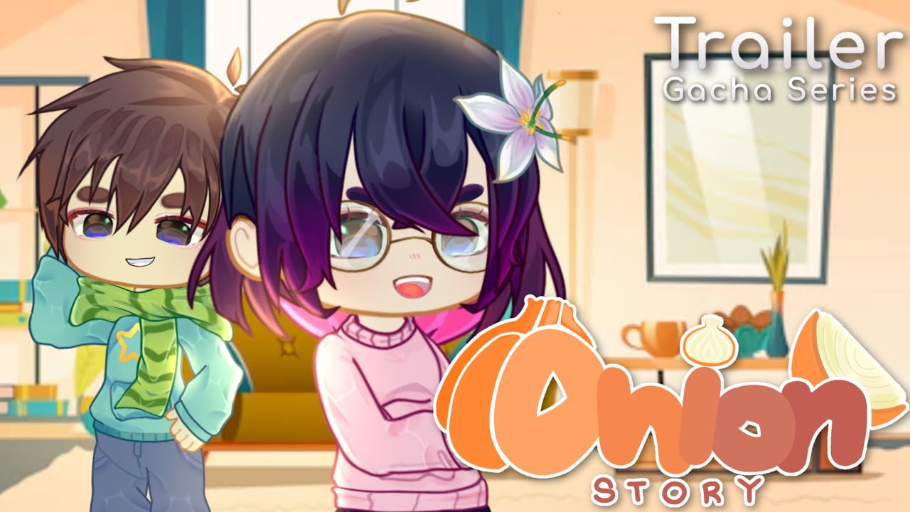 🌟 NEW GACHA SERIES! ┋ 🧅 The Onion Story Trailer 𝘍𝘵. 𝙻𝚒𝚕𝚢𝚙𝚒𝚌𝚑𝚞 × 𝚂𝚢𝚔𝚔𝚞𝚗𝚘