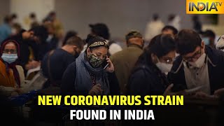 New Coronavirus Strain Found In India As Six UK Returnees Test Positive For Britain Variant