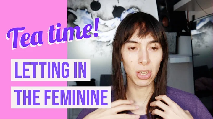 Letting in the feminine | MTF transgender