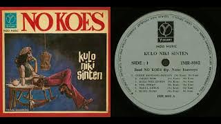 No Koes: Kulo Niki Sinten (Side 1)