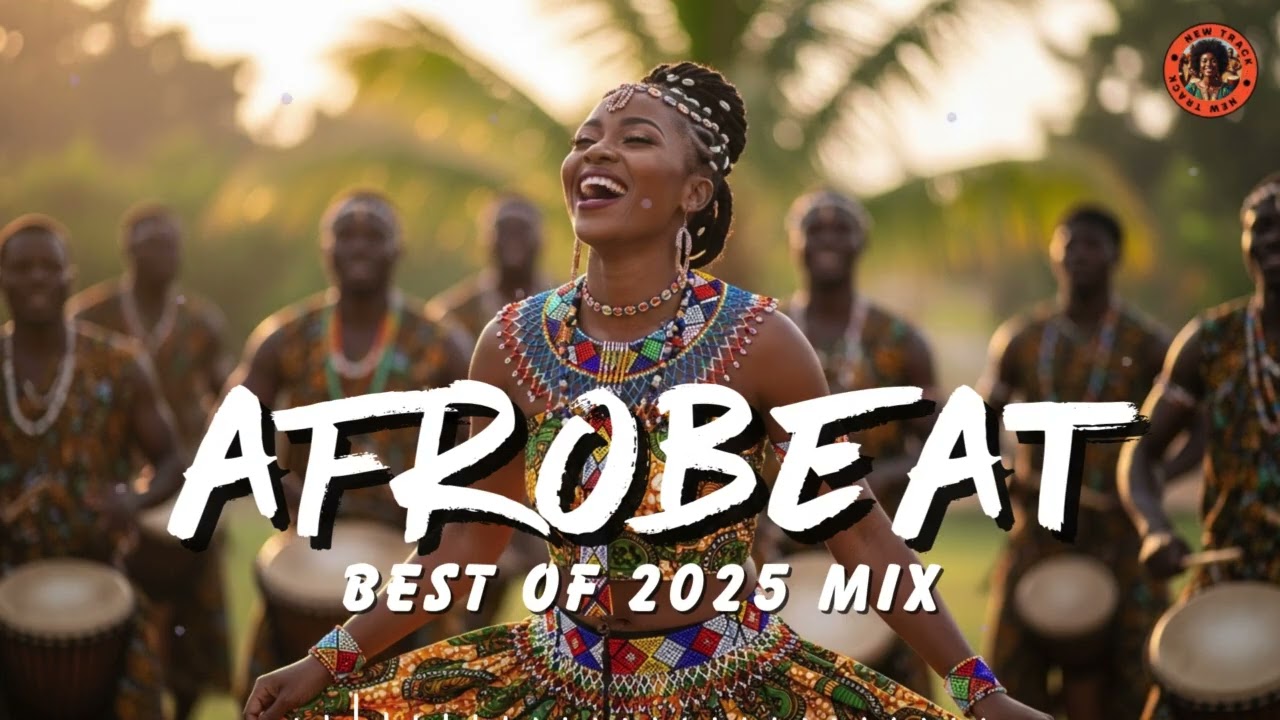 AFROBEAT MIX 2025 🎧 Best Afrobeat × Amapiano Vibes | Nonstop Dance Groove