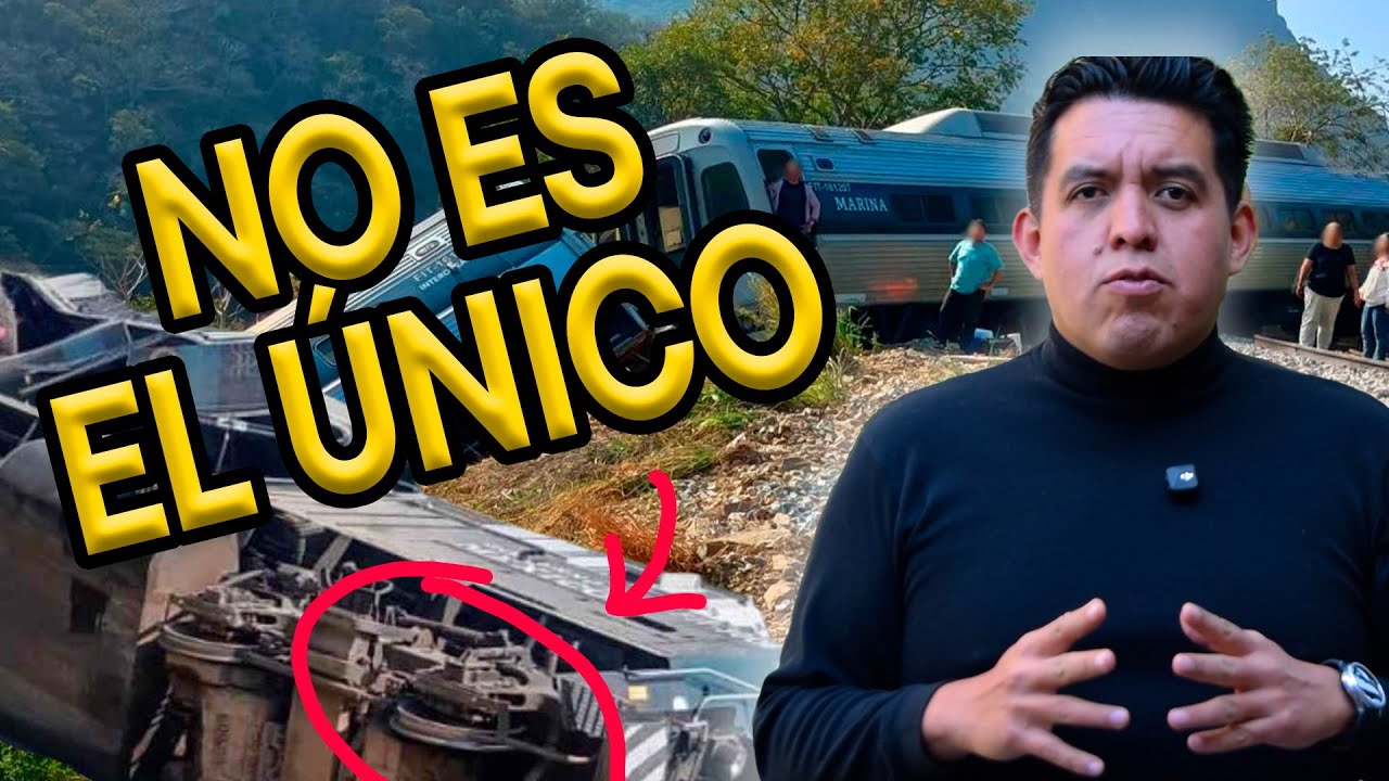 Cuántos trenes se han DESCARRILADO en México | Antes del accidente del Tren del Itsmo de Tehuantepec