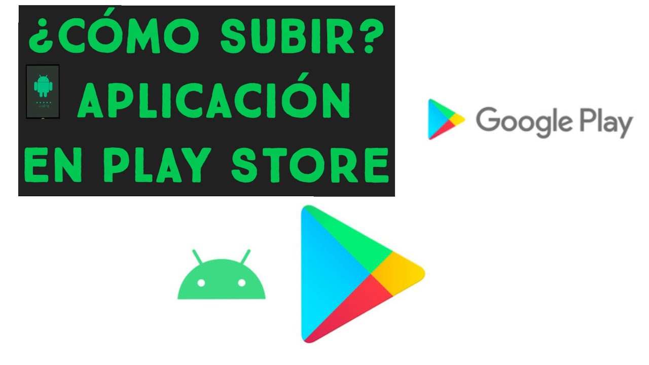 ¿Cómo publicar una aplicación en Play Store Muy fácil paso a paso| 2021 ...
