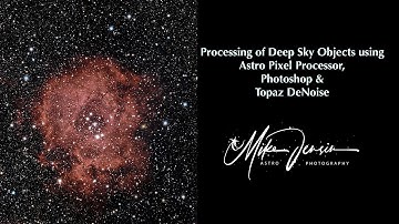 Deep Sky Image Creation With Astro Pixel Processor, Photoshop & Topaz