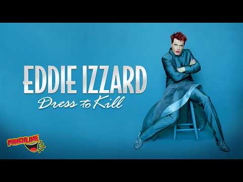 Eddie Izzard: Dress To Kill (Full Show) | Iconic Stand-Up Comedy Special