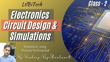Introduction to Proteus Environment | Circuit Design and Simulation