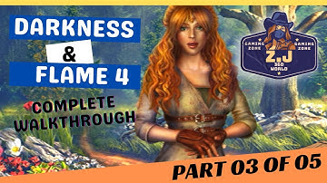 Darkness and Flame 4 Enemy in Reflection || Part 3 of 5 || Walkthrough || ZJ 360 World ||