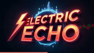 Lunar Tide Pulse - Electric Dreams - 05 - Electric Echo