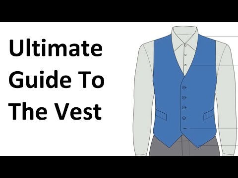 How To Buy A Vest | Ultimate Guide To The Waistcoat | Men's Vests Waistcoats