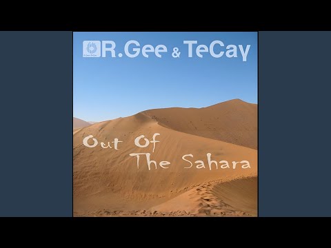 Out of the Sahara (Overnight Mix)