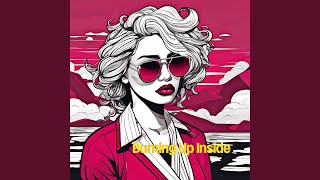 Burning Up Inside