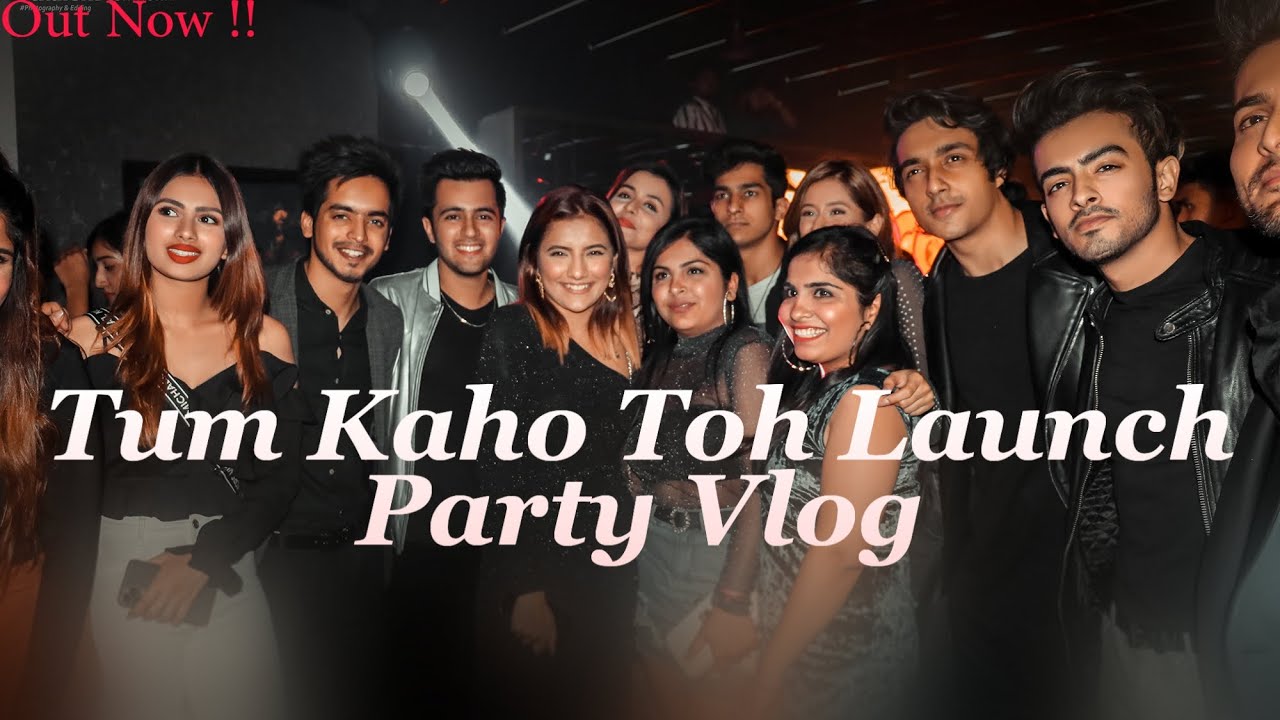TUM KAHO TOH (Launch Party) Dinesh Soi I Anirudh Sharma I Mrunal Panchal I Rishabh Chawla I Arsh Fam