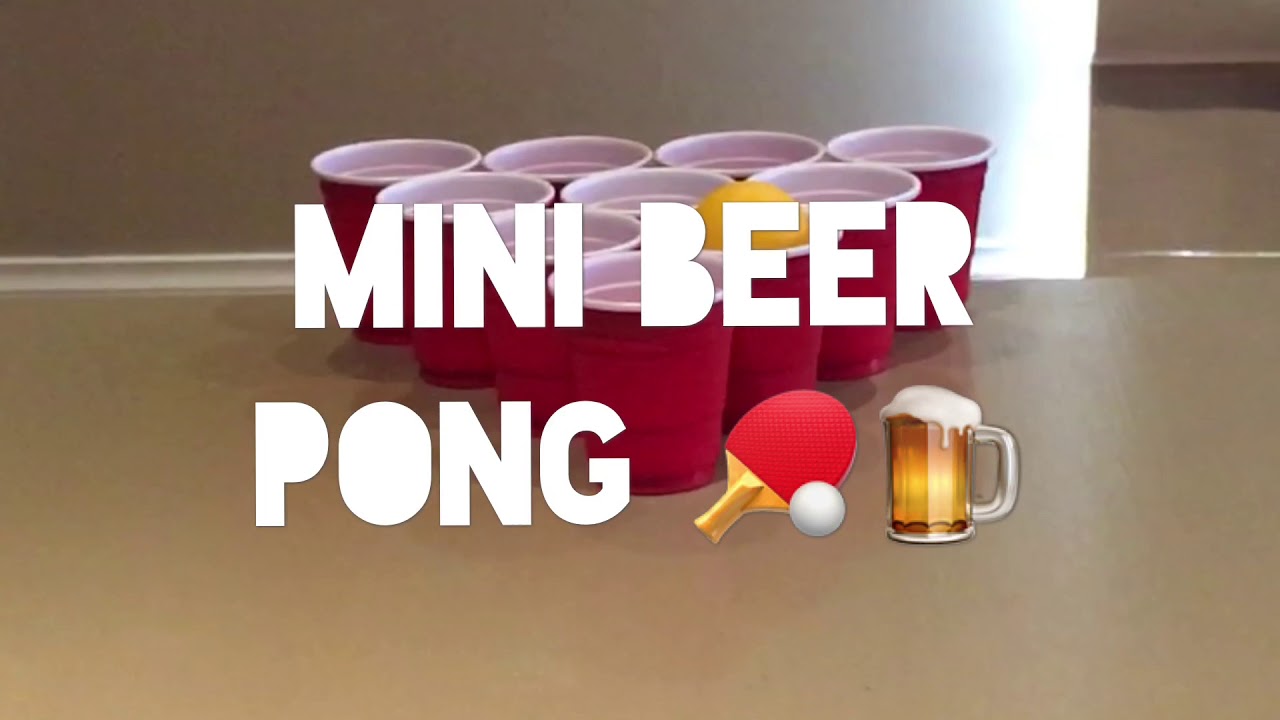 MINI BEER PONG!