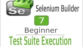 Selenium Builder 7 - Record and run a Test Suite