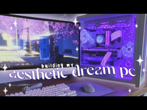 building my dream pc