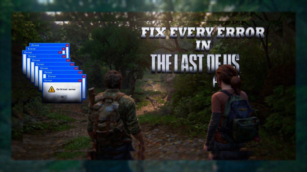 10000% Fix The Last of Us PC Error | Quick Solution (2025)