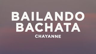 Chayanne - Bailando Bachata (Letra/Lyrics)