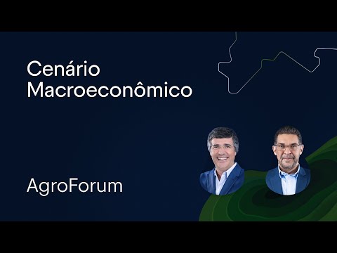 Brasil 2025: política econômica, mercado e a força do agronegócio | AgroForum 2025
