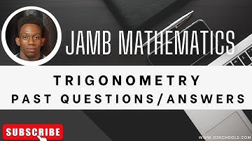 JAMB Mathematics 2026 EP 29 - Trigonometry + Likely Exam Questions & Solutions