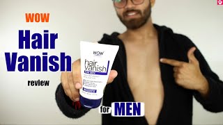 WOW Hair Vanish For Men  Delays Hair Growth Works On All Body Parts  Suits All Skin Types  No Parabens  Mineral Oil  100 ml