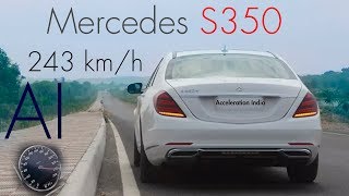 Mercedes Benz S-Class | S350 | High Speed | Acceleration India | 243 km/h