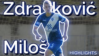Miloš Zdravković Highlights