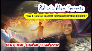 “Rahasia Alam Semesta: Cara Kesadaran Quantum Menciptakan Realitas Hidupmu”