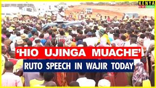 Ruto FULL ANGRY speech today in Wajir along Tarbaj-Kotulo Road