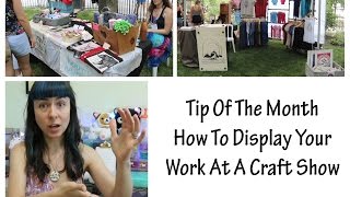 How To Display Your Work At A Craft Show