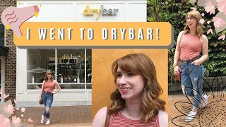 I GOT A PROFESSIONAL BLOWOUT! | Was Drybar really worth it?