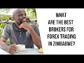 Best brokers for online forex trading In Zimbabwe