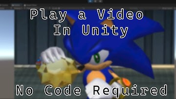 How to Play a Video in Unity Without Coding