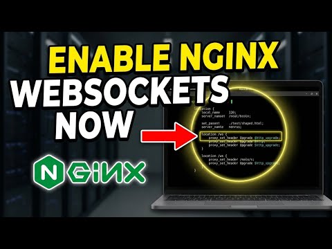 How to update Nginx reverse proxy to support WebSockets - Full Guide