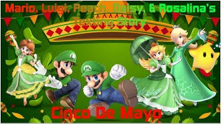 Mario, Luigi, Peach, Daisy, & Rosalina’s Texting Story: Cinco De Mayo