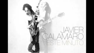 Video thumbnail of "Javier Calamaro ft. Andres Calamaro - Este minuto (AUDIO)"