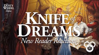 Knife of Dreams: Wheel of Time Reactions & Predictions w/The Wheel Weaves Podcast SPOILER FREE