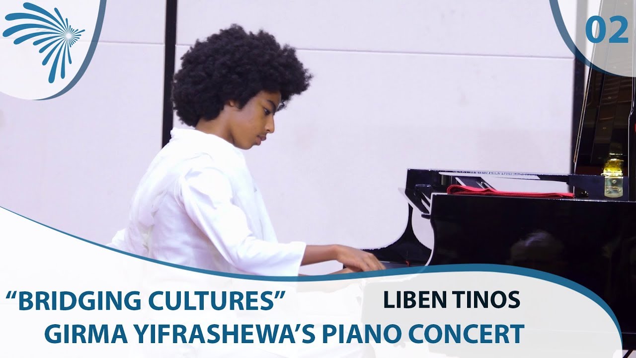 Liben Tinos at Girma Yifrashewa's Piano Concert - Bridging Cultures - Part 2 [Arts TV World]