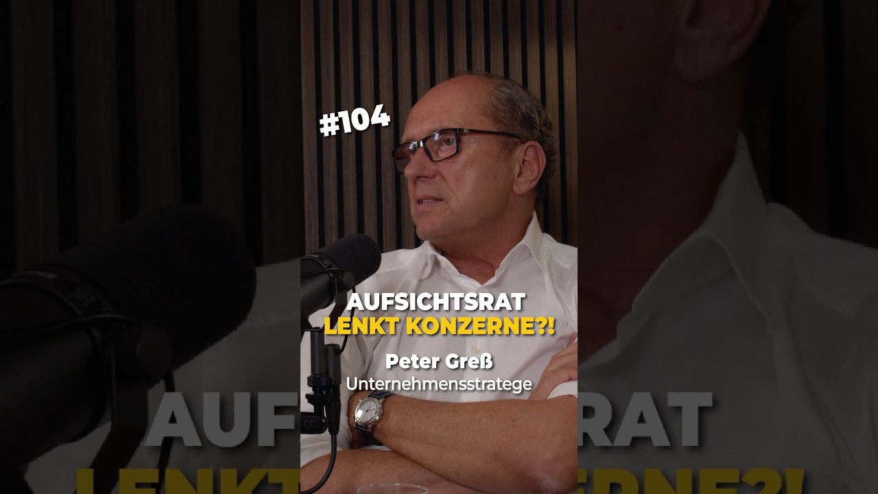 #104 Diese Macht hat der Aufsichtsrat wirklich! #topdogpodcast #petergreß #aufsichtsrat #führung