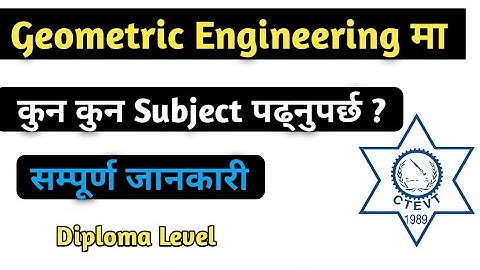 Geometric Engineering Ma Kun Kun Subject Padhnuparxa In Diploma Level CTEVT || ##technodilkash