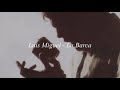 Luis Miguel - La Barca (Letra)