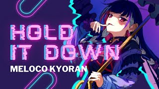 Download Lagu Meloco Kyoran - Hold It Down (unofficial self cover) [Nijisanji EN]_fan edit but can makes you dizzy MP3