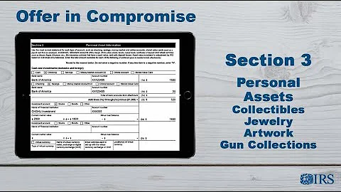 How to Complete Form 433-A (OIC) - Section 3 Personal Assets Collectibles, Jewelry, Artworks, Guns