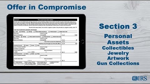 How to Complete Form 433-A (OIC) - Section 3 Personal Assets Collectibles, Jewelry, Artworks, Guns