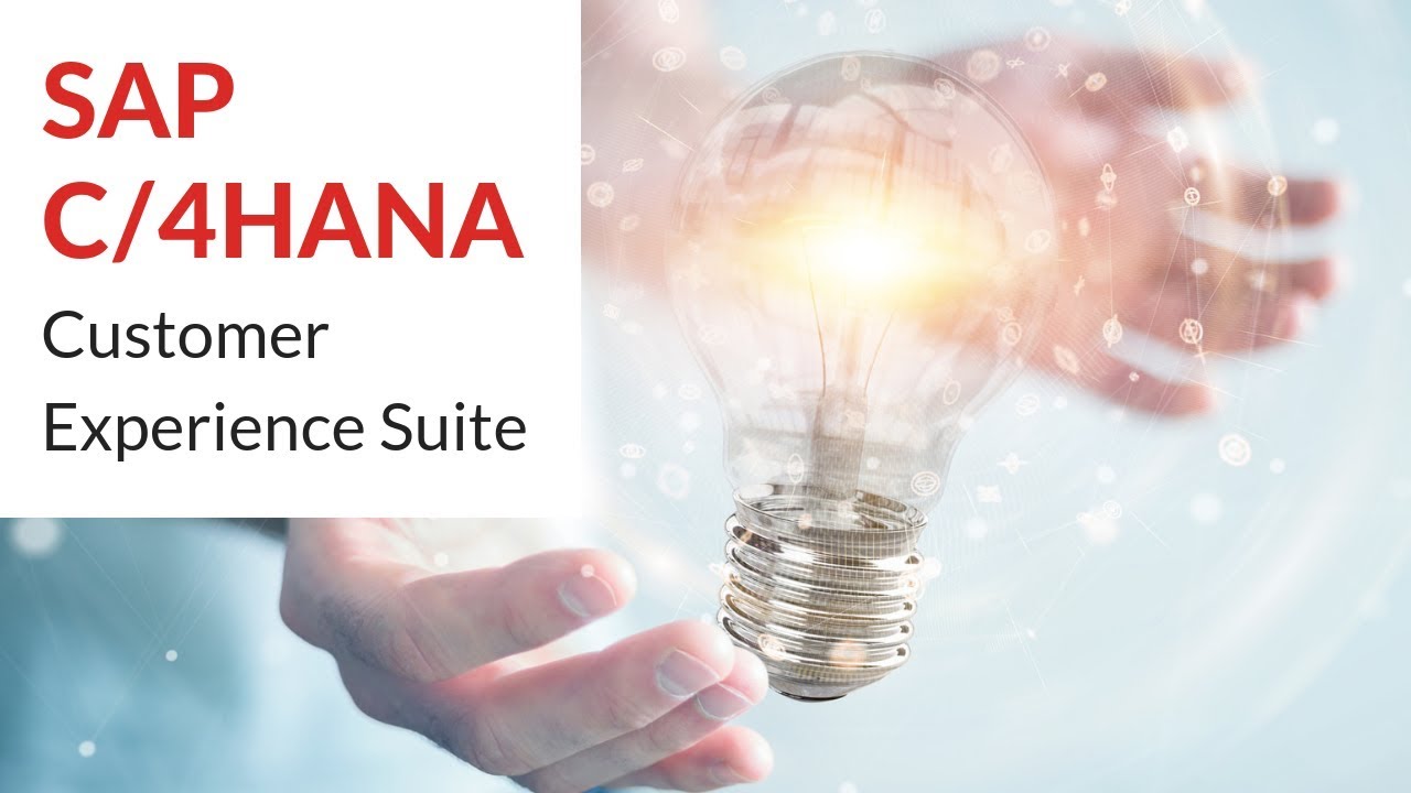 Customer Experience Management in SAP - C/4HANA