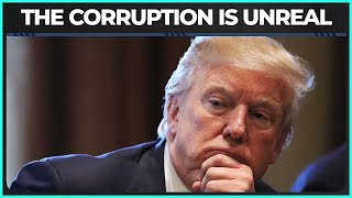 This Might Be The Trump Administration’s Most BRAZEN CORRUPTION Yet